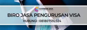 Jasa Pengurusan Visa Suka Asih Bandung