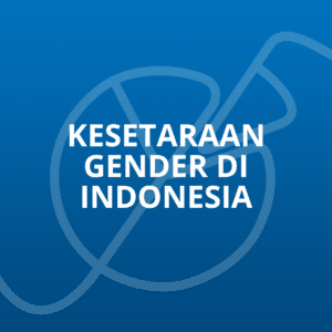 Gender seks arti kesetaraan memahami perbedaannya